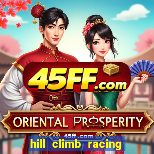 hill climb racing 2 dinheiro infinito